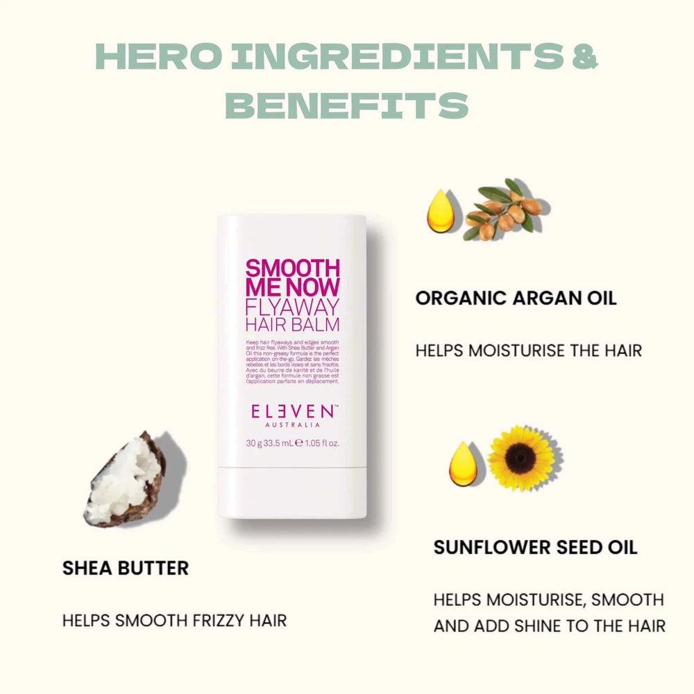 ELEVEN Smooth Me Now Flyaway Hair Balm